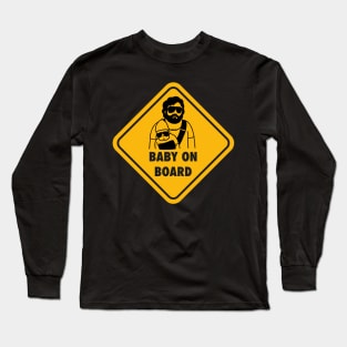 Baby on board (Carlos from the Hangover) Long Sleeve T-Shirt